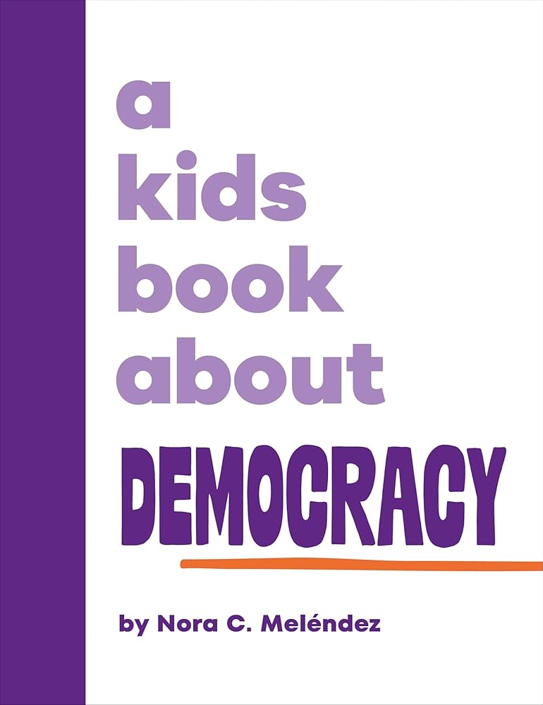 A Kids Book About Democracy cover image