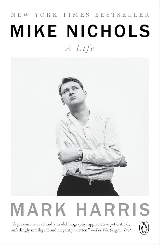 Mike Nichols: A Life cover image
