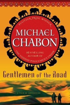 Gentlemen of the Road: A Tale of Adventure cover image