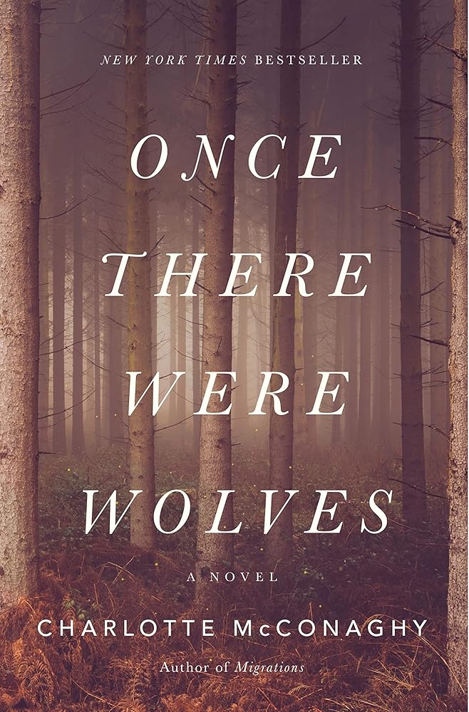Once There Were Wolves: A Novel cover image