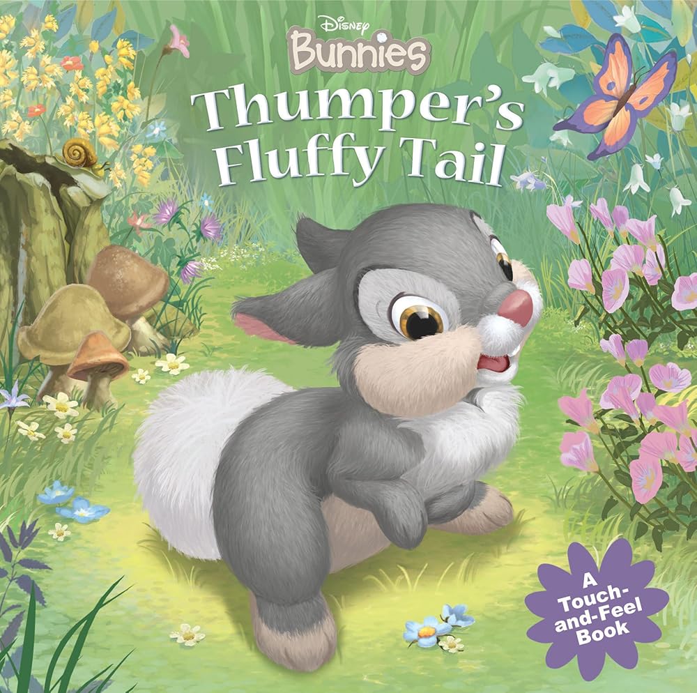 Disney Bunnies: Thumper's Fluffy Tail (A Touch-and-feel Book) cover image