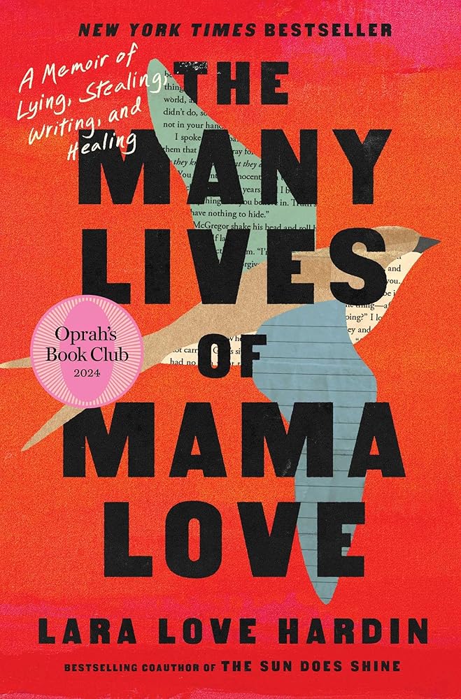 The Many Lives of Mama Love (Oprah's Book Club): A Memoir of Lying, Stealing, Writing, and Healing (Oprahs Book Club 2.0) cover image