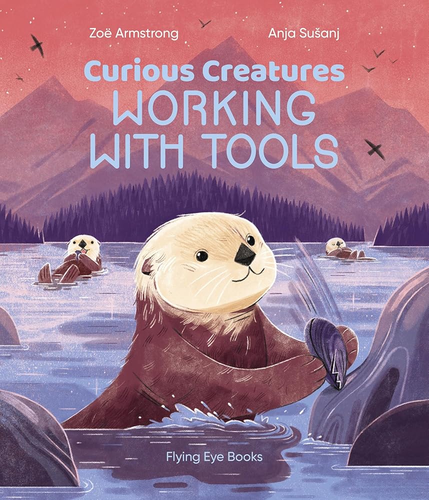 Curious Creatures Working With Tools cover image