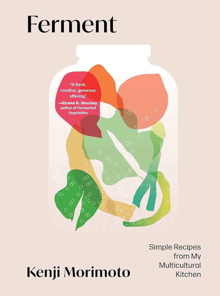 Ferment: Simple Recipes from My Multicultural Kitchen cover image