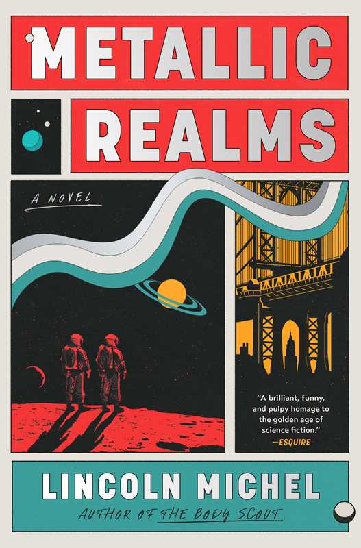 Metallic Realms by Lincoln Michel