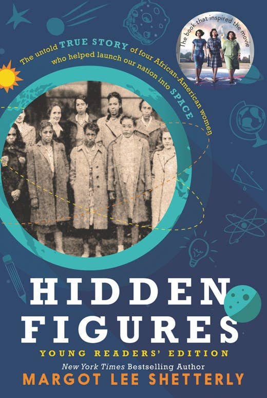 Hidden Figures Young Readers' Edition : Margot Lee Shetterly