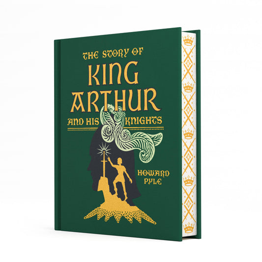 The Story of King Arthur and His Knights (Children's Signature Clothbound Editions)