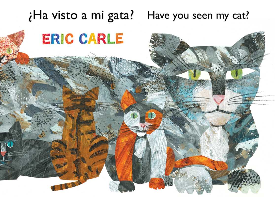 ¿Ha visto a mi gata? (Have You Seen My Cat?) (Spanish-English bilingual edition) (The World of Eric Carle) (Spanish and English Edition)