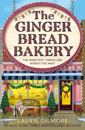 The Gingerbread Bakery: The most anticipated romance of 2025 from the international bestselling author of The Pumpkin Spice Cafe (Dream Harbor) (Book 5)