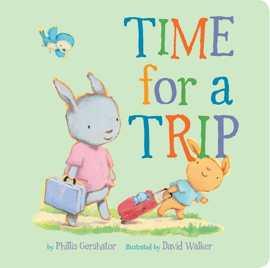 Time for a Trip by Phillis Gershator