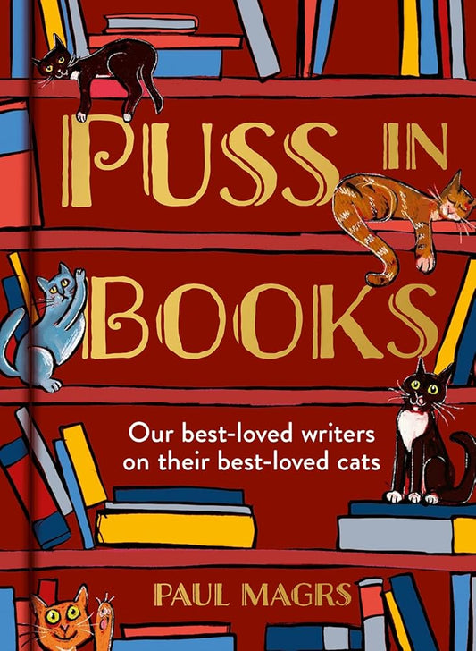 Puss in Books: Our best-loved writers on their best-loved cats cover image