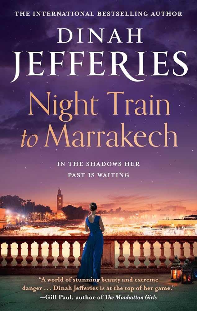 Night Train to Marrakech: the spellbinding escapist historical novel from the bestselling author (The Daughters of War) (Book 3) cover image