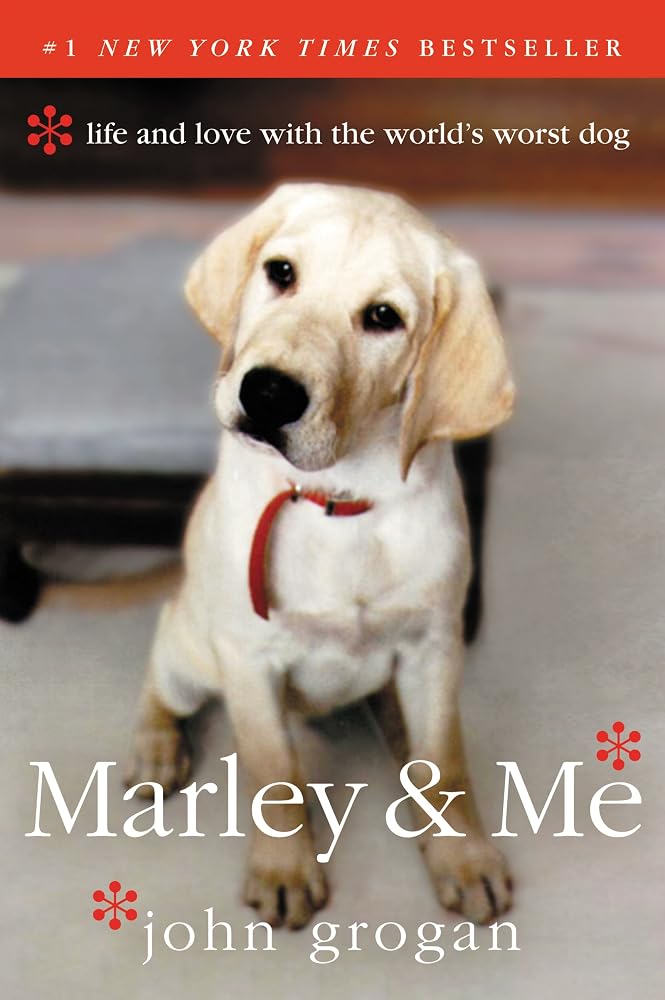 Marley & Me: Life and Love with the World's Worst Dog―Lessons in Love and Loyalty from a Neurotic Dog cover image