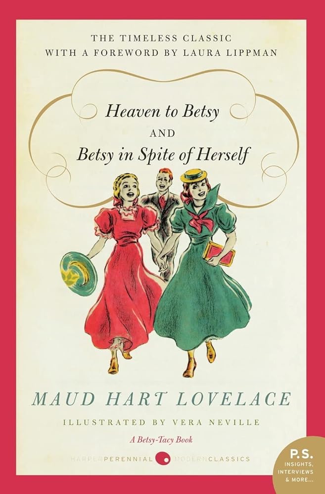 Heaven to Betsy/Betsy in Spite of Herself cover image