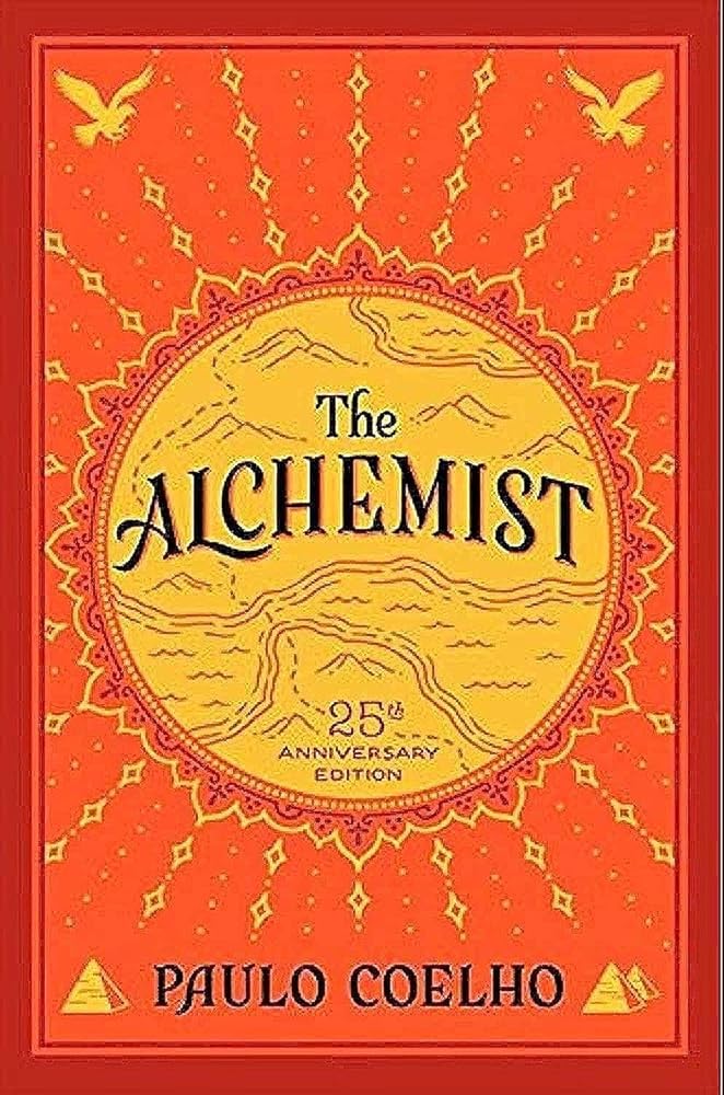 The Alchemist, 25th Anniversary: A Fable About Following Your Dream cover image