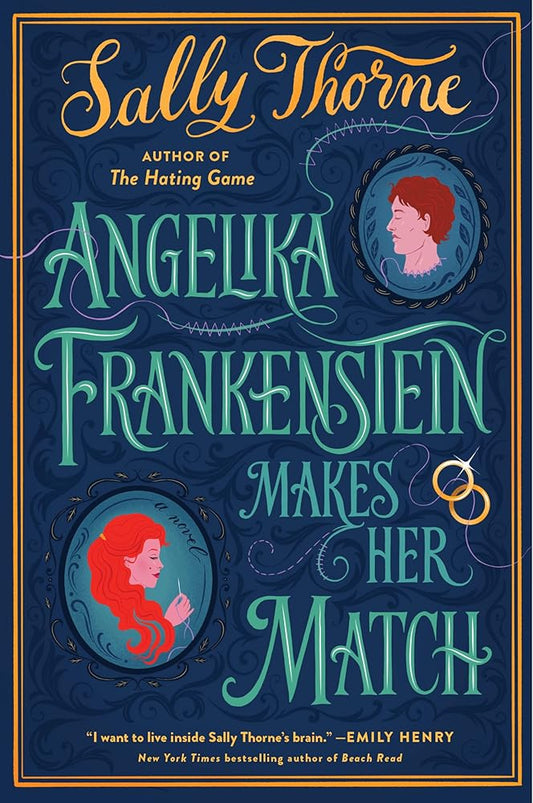 Angelika Frankenstein Makes Her Match: A Novel cover image