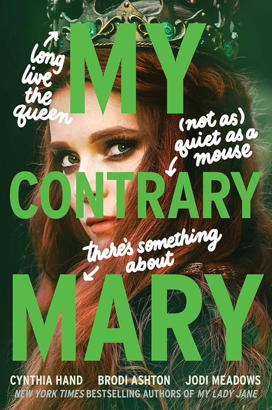 My Contrary Mary: Now a Streaming Series (The Lady Janies) cover image