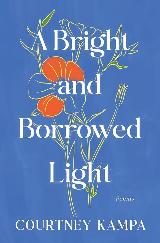 A Bright and Borrowed Light: Poems cover image
