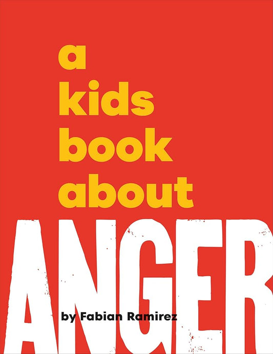 A Kids Book About Anger cover image