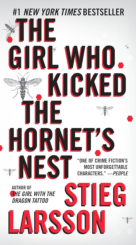The Girl Who Kicked the Hornet's Nest: A Lisbeth Salander Novel (The Girl with the Dragon Tattoo Series) cover image