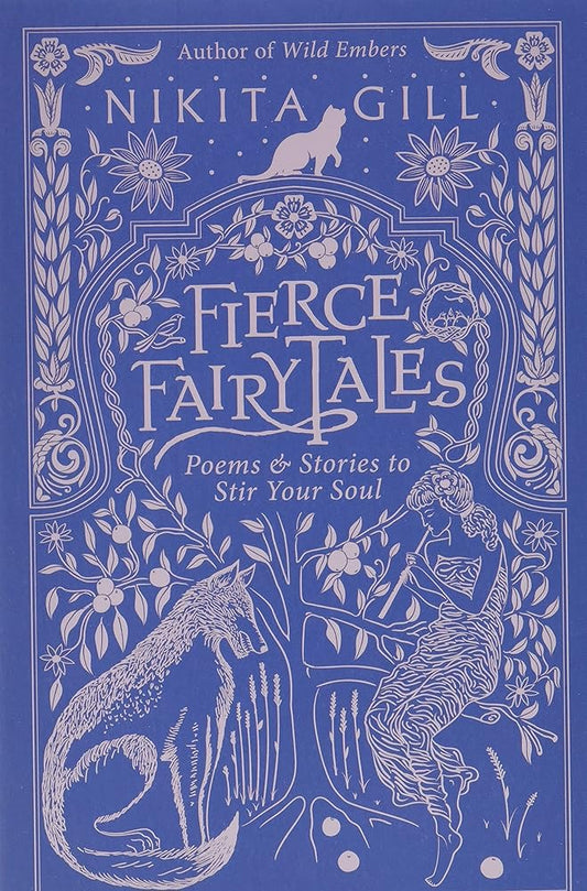 Fierce Fairytales: Poems and Stories to Stir Your Soul cover image