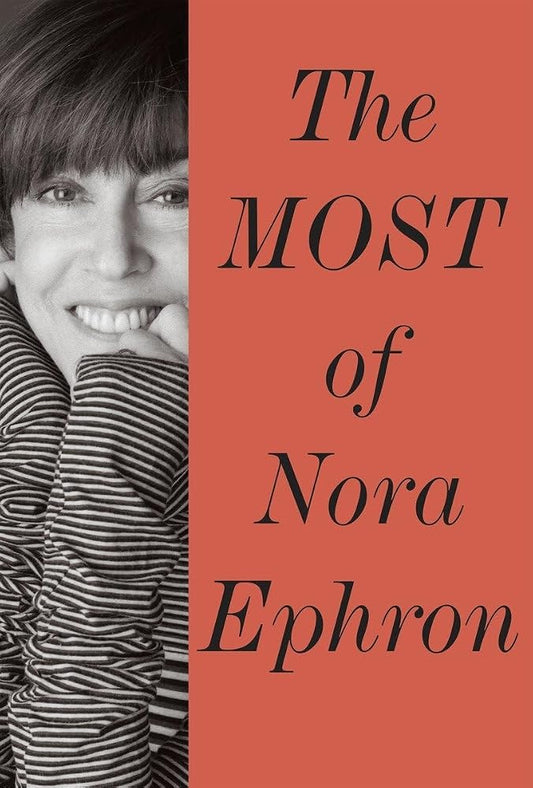 The Most of Nora Ephron cover image