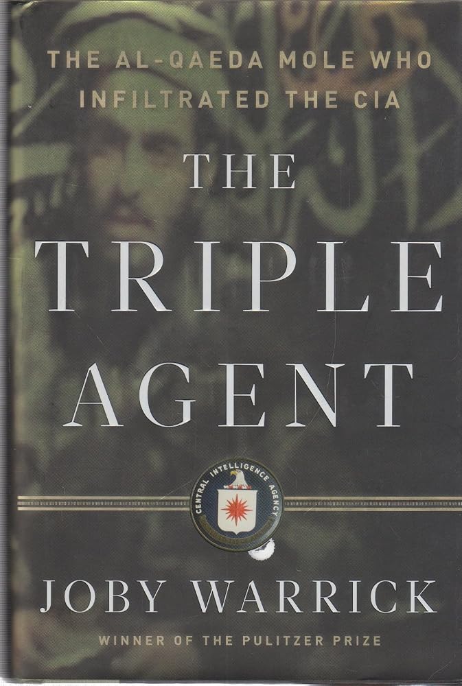 The Triple Agent: The al-Qaeda Mole who Infiltrated the CIA cover image