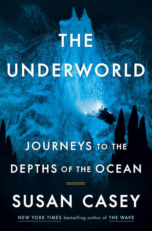 The Underworld: Journeys to the Depths of the Ocean cover image
