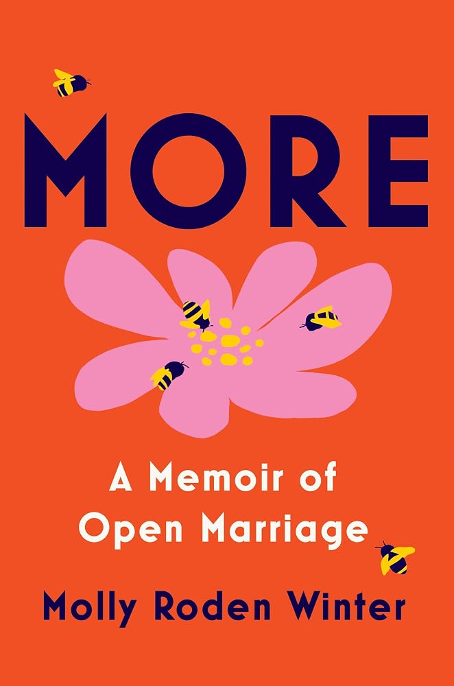 More: A Memoir of Open Marriage cover image