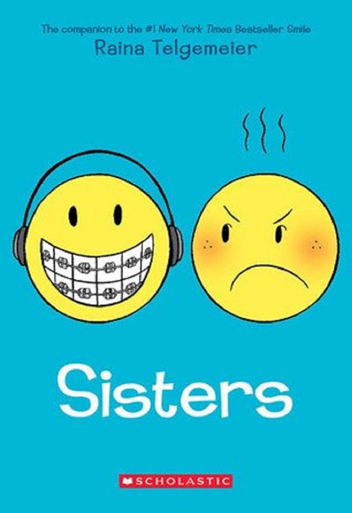 Sisters By Raina Telgemeier [Paperback] by Raina Telgemeier (2014-05-03) cover image