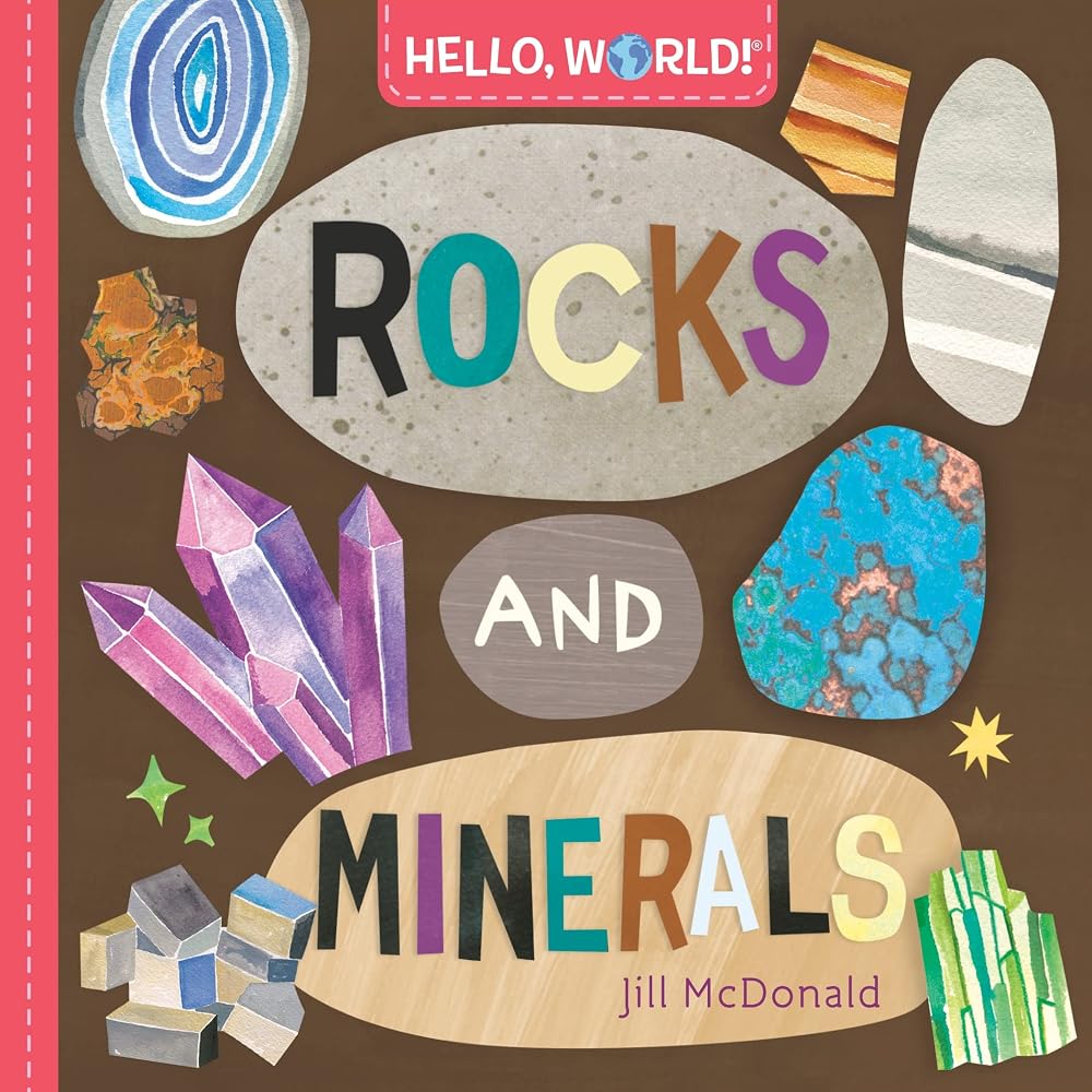 Hello, World! Rocks and Minerals cover image