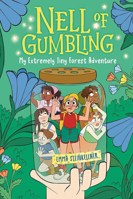Nell of Gumbling: My Extremely Tiny Forest Adventure cover image