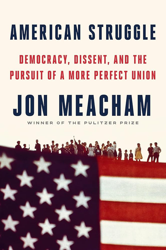 American Struggle: Democracy, Dissent, and the Pursuit of a More Perfect Union: An Anthology cover image