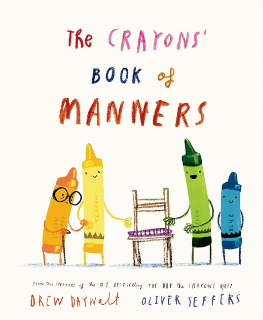 The Crayons' Book of Manners (The Crayons Celebrate) cover image