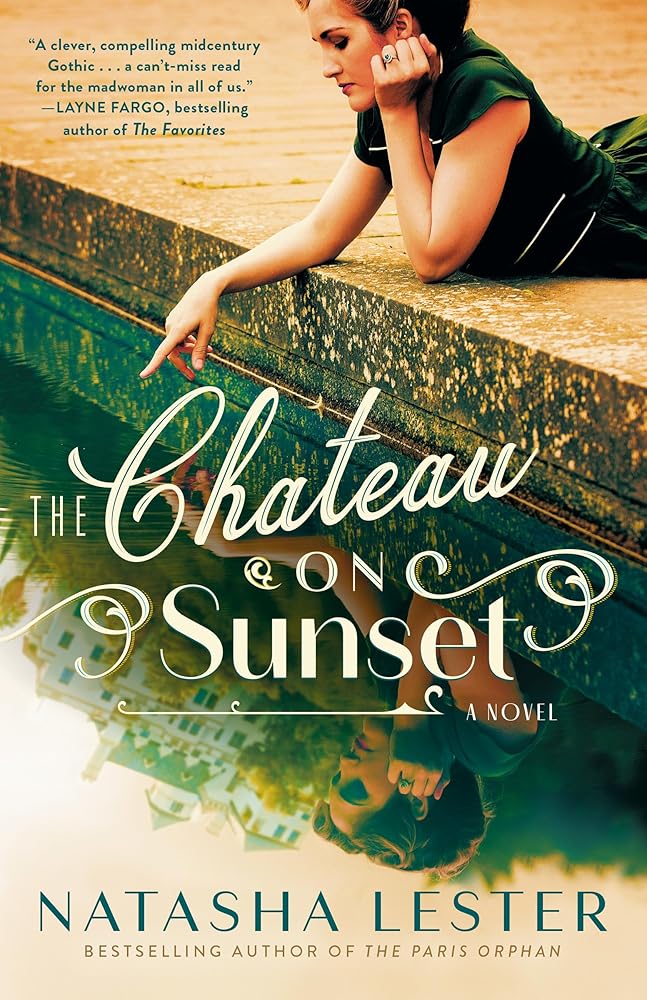 The Chateau on Sunset: A Novel cover image