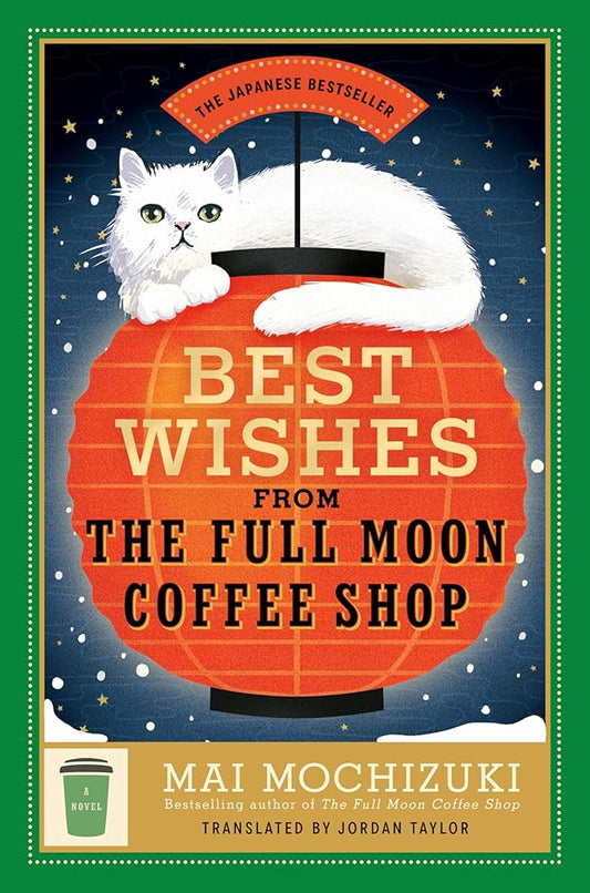 Best Wishes from the Full Moon Coffee Shop cover image