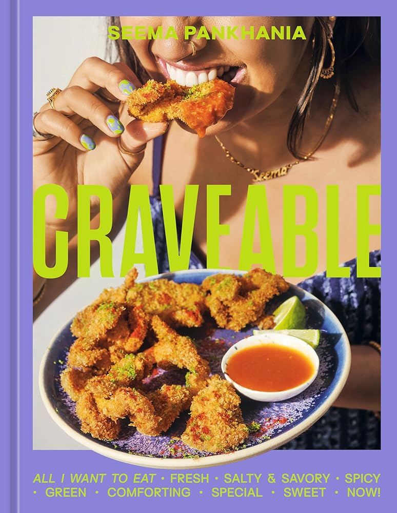 Craveable: All I Want to Eat [A Cookbook] cover image