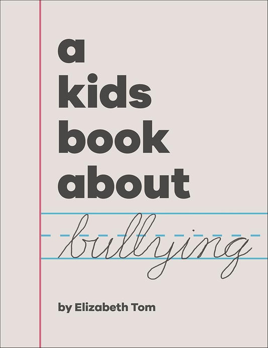 A Kids Book About Bullying cover image