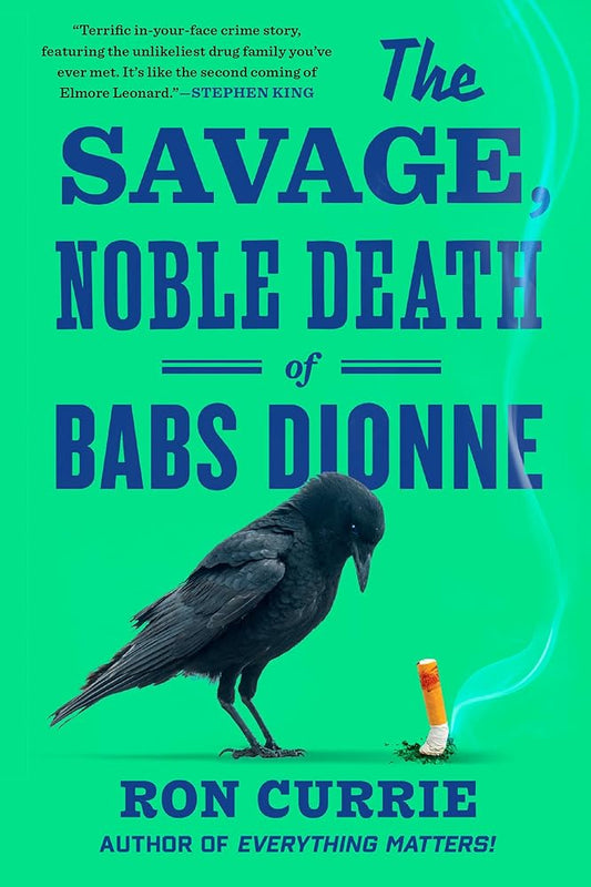 The Savage, Noble Death of Babs Dionne cover image