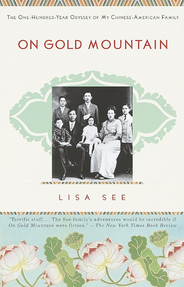 On Gold Mountain: The One-Hundred-Year Odyssey of My Chinese-American Family cover image