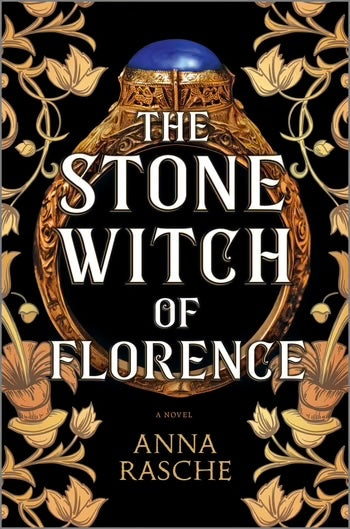 The Stone Witch of Florence: A Novel: A captivating tale of witchcraft and hidden magic in 14th century Italy