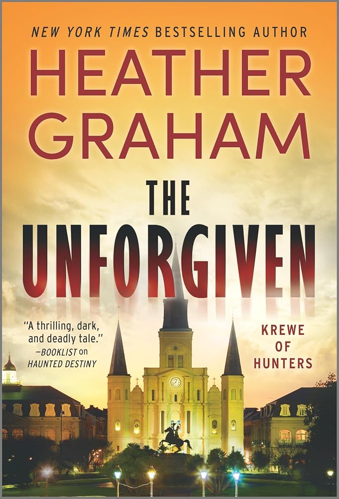 The Unforgiven: A Haunting Romantic Suspense Novel Set in the New Orleans French Quarter (Krewe of Hunters, 33) cover image