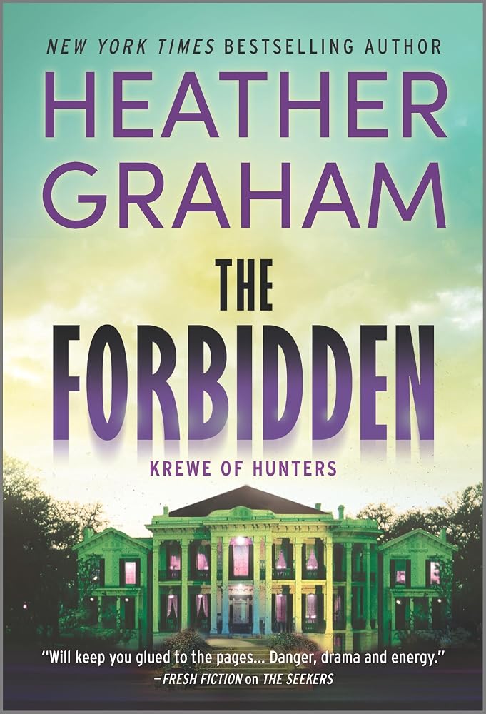 The Forbidden: A Paranormal Mystery – A Gripping Romantic Suspense Novel of New Orleans Secrets (Krewe of Hunters, 34) cover image