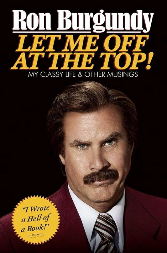 Let Me Off at the Top!: My Classy Life and Other Musings cover image