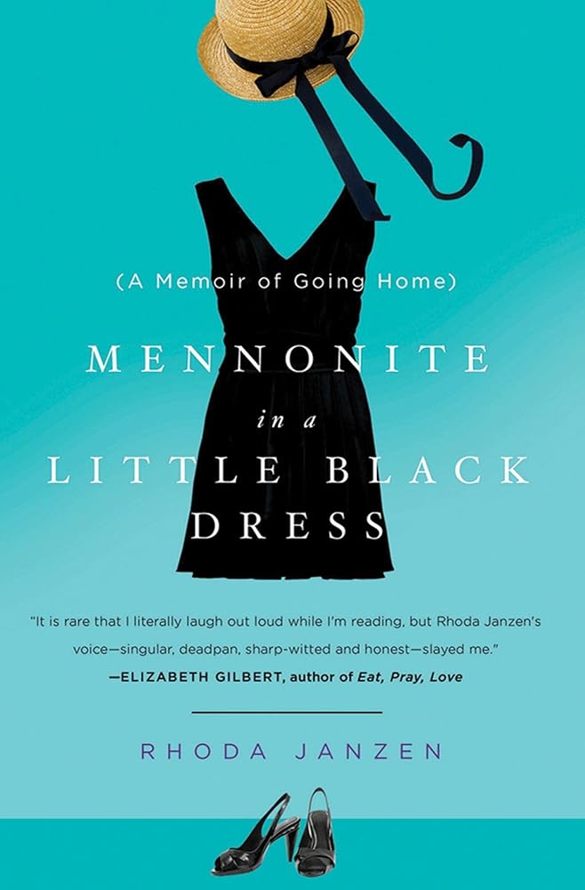Mennonite in a Little Black Dress: A Memoir of Going Home cover image