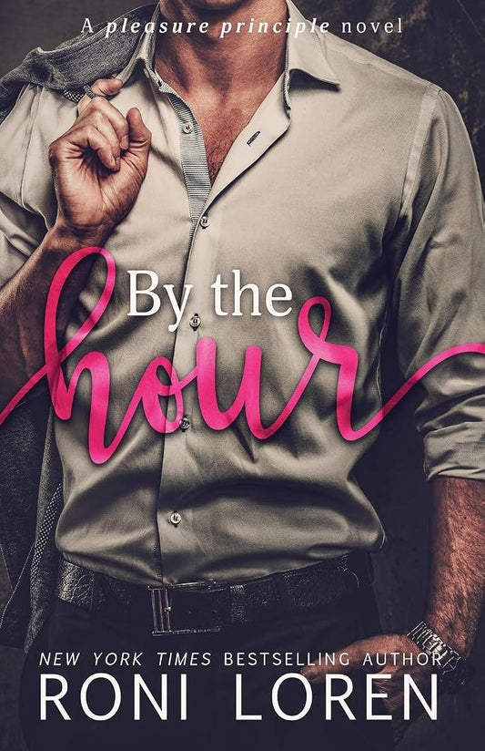By the Hour: A Pleasure Principle Novel (The Pleasure Principle Series) cover image