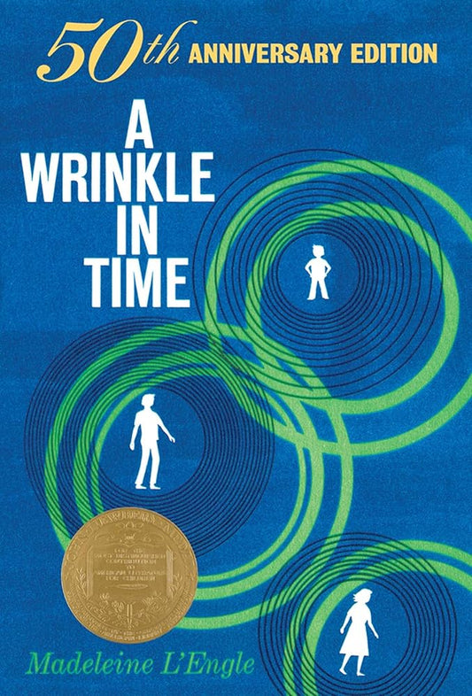 A Wrinkle in Time: 50th Anniversary Commemorative Edition: (Newbery Medal Winner) (A Wrinkle in Time Quintet, 1) cover image
