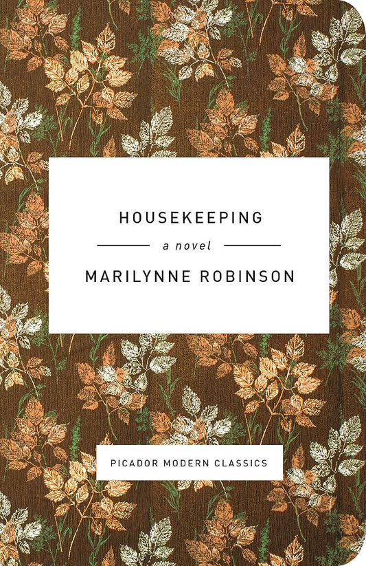 Housekeeping: A Novel (Picador Modern Classics) cover image