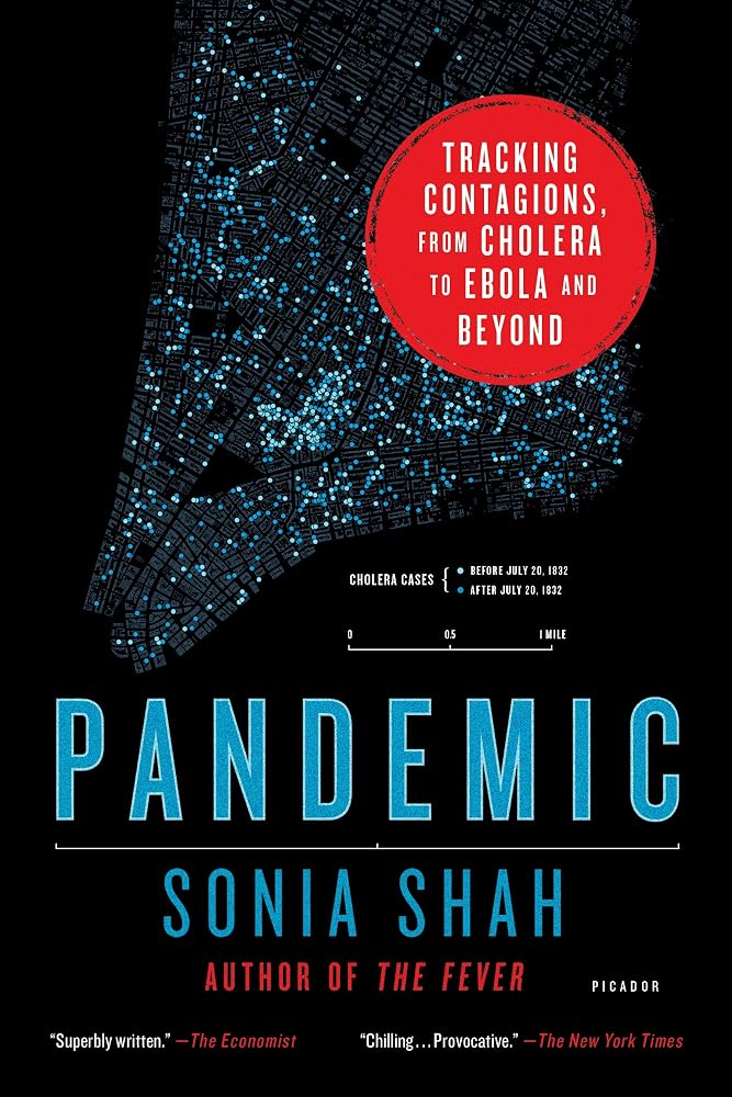 Pandemic: Tracking Contagions, from Cholera to Ebola and Beyond cover image