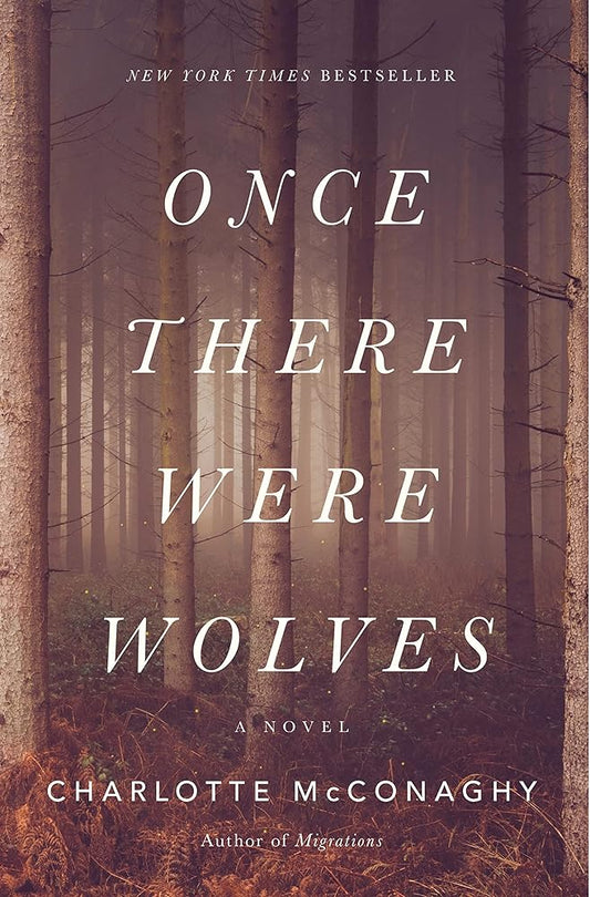 Once There Were Wolves: A Novel cover image
